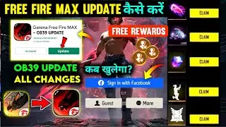 Free Fire Max Not Opening Today | How to Update Free Fire | Free Fire Open kaise kare | 0b39 update