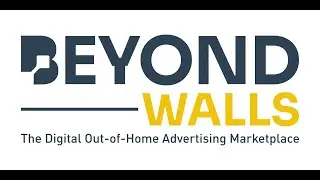 Beyond Walls | Digital Out-of-Home Advertising Marketplace