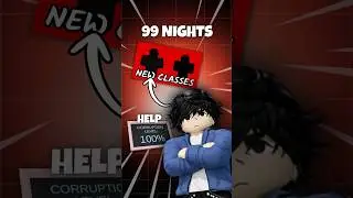 NEW Classes Coming In 99 Nights 🤯🔥 #99nightintheforest #shorts #roblox