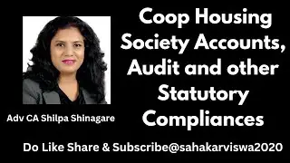 Coop Housing Society Accounts, Audit and other Statutory Compliances under#chsl#society#housing#mcs