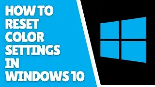 Как сбросить настройки цвета в Windows 10