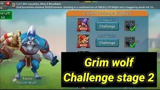Lords Mobile - Grim Wolf challenge stage 2 l Fenrir Challenge Stage 2