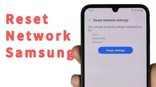 How to Reset Network Settings on Samsung Galaxy | Fix Wi-Fi, Mobile Data & Bluetooth Issues