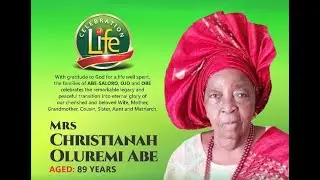CELEBRATION OF LIFE II MRS CHRISTIANAH OLUREMI ABE