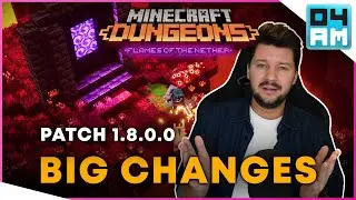 BIG GAME CHANGES - Flames of the Nether DLC Update Patch Notes 1.8.0.0 in Minecraft Dungeons