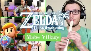 Zelda: Link's Awakening - Mabe Village (Feat. CelloBassett)