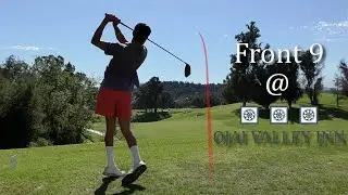Front 9 at Ojai Valley Inn | Goophie Golf