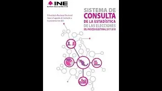 Sistema de Consulta de la Estad&iacute;stica de las Elecciones del Proceso Electoral 2017-2018