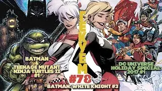 Гекуем #78 - Batman: White Knight #3, Batman & TMNT II #1, DC Holiday Special: 2017 #1 и пр.