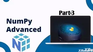 Numpy | Advance | Part -3 | Data science| python with GEC Bharuch #python #datascience