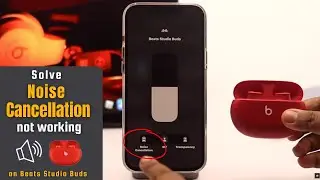 Beats Studio Buds Active Noise Cancellation Not Working (Solved)