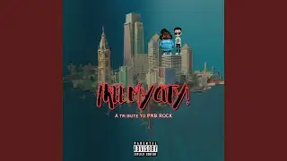 Free My City (Tribute to PNB ROCK)