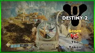Destiny 2 AI Battle: Scorn Vs The Taken (Season of the Plunder)