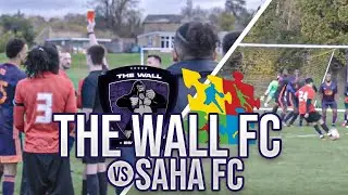 THE WALL v SAHA FC | PPC CUP ROUND 2 | 2 STEPS FORWARD, 1 STEP BACK | S2. EP 8