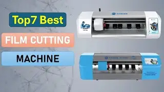 Top 7 Film Cutting Machine in 2025 | Best Film Cutting Machine on 2025