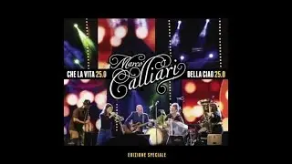 Marco Calliari Ft. Anonymus - Che La Vita 25.0