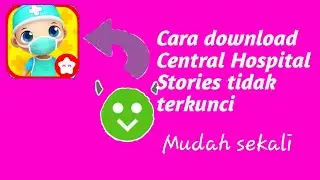How to download Central hospital stories | Unlocked