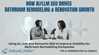 AI & LLM SEO Agency for Bathroom Remodeling
