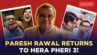 'No Creative Differences Anymore': Babu Rao Makes ICONIC Comeback to Hera Pheri 3! | Screen