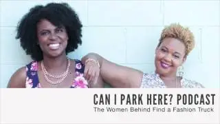 001: The Women Behind Find a Fashion Truck  (Audio Only)
