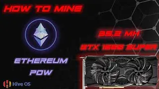 How to Mine EthereumPOW with a GTX 1660 Super | EP-035