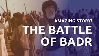 Six Facts About Battle of Badr by Pilgrim