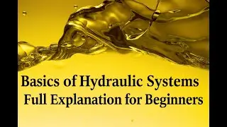 Basics of Hydraulic Systems  Full Explanation for Beginners #flowmech  #hydraulics #padmalochanmajhi