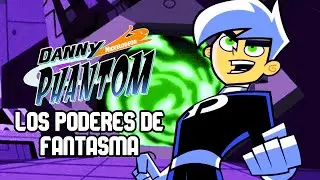 TODO SOBRE LOS PODERES de Danny Phantom