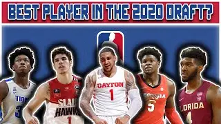 Top 5 Players in the 2020 NBA Draft Class