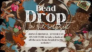 Golden Horizon Bead Drop | New Beads Launch Live! | 7/28/2025 at 9AM CST