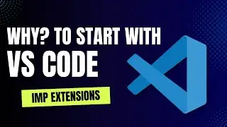 Unlock Your Coding Potential with VS Code: A Comprehensive Guide | Extension & Installation