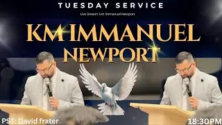 Km Immanuel Newport is live