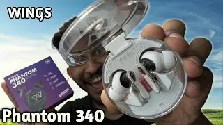 Wings Phantom 340 Transparent Earbuds Fully Unboxing and Review&hellip;🤷🏻&zwj;♂️