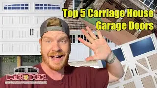 Top 5 Carriage House Garage Doors