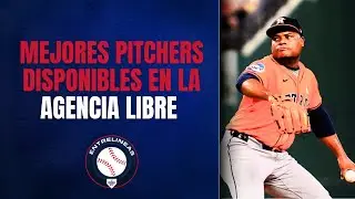 Los MEJORES PITCHERS disponibles EN LA AGENCIA LIBRE de MLB 💣💥