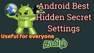 Tamil-5 Tips and Tricks that everyone should know on their Android phone.