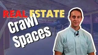 Crawl Spaces  - What to Look For When Selling or Buying a Home