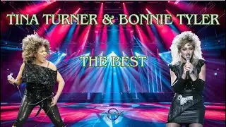 Tina Turner & Bonnie Tyler - The Best (Mashup-Duett)
