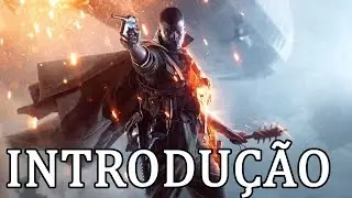 Battlefield 1 (PS4) - Detonado - Dublado e Legendado PT-BR - Introdu&ccedil;&atilde;o: Tempestade de A&ccedil;o