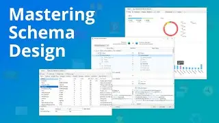 Mastering Schema Design
