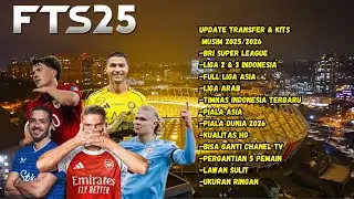 FTS 26 EUROPA EDITION TERBARU‼️ FULL LIGA EROPA + UPDATE TRANSFER & JERSEY REAL🔥