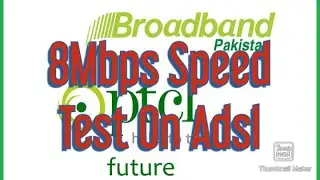 Ptcl 8Mbps Adsl2+ Speed Test