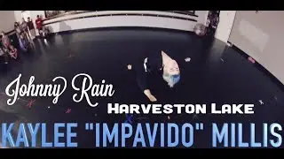 #HARVESTONLAKE Johnny Rain CHOREOGRAPHY Kaylee #IMPAVIDO Millis