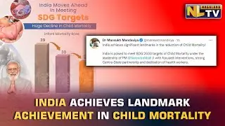 INDIA ACHIEVES LANDMARK ACHIEVEMENT IN CHILD MORTALITY REDUCTION