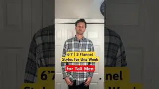 Tall Men Flannel Shirt Styles For The Weekens #tallmen #tallfashion #tallguys