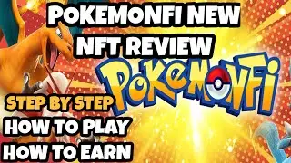 POKEMONFI NEW NFT REVIEW | STEP BY STEP | HOW TO PLAY | HOW TO EARN |