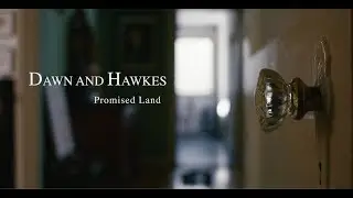 Dawn and Hawkes - Promised Land (Miranda Dawn & Chris Hawkes)