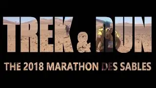 THE 2018 MARATHON DES SABLES; INTRO AND TIPS