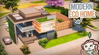 Modern Eco Home || The Sims 4 Speed Build 🏡