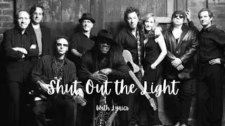 Shut Out The Light - Bruce Springsteen (Lyrics)